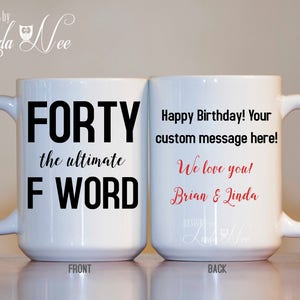 Funny 40th Birthday Mug, Personalized 40th Birthday Party Mug, 40th Birthday Ideas 1977 Birthday Turning 40 40th Birthday Party Forty MSA222