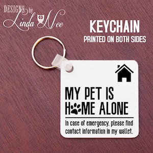 Pet Alert Keychain, My Pet is Home Alone Keychain, Emergency Pet Keychain, In case of emergency please find contact information wallet KAPH9