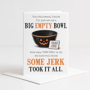 Tarjeta divertida de Halloween, broma del tazón de caramelos vacío, tarjeta de humor de truco o trato, tarjeta de felicitación de Halloween para adultos