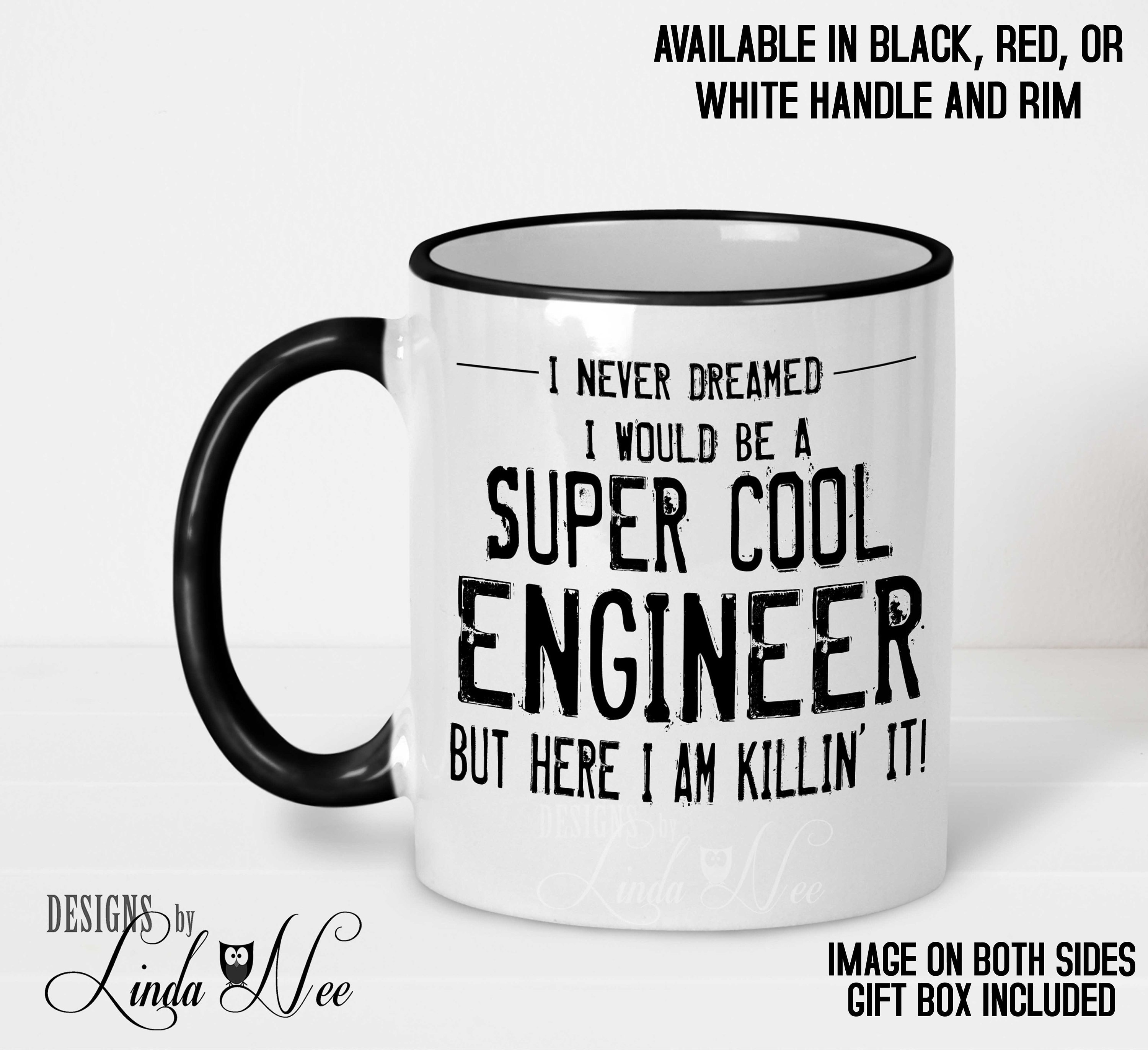 Engineer Mug Super Cool Engineer Mug Engineer Gift for Etsy