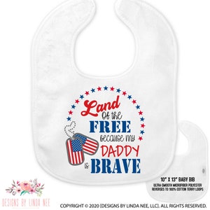 Land of the Free Daddy Military Gift Baby Bib and Burp Cloth Baby Girls Baby Bib Custom Burp Cloth Baby Boy Gift Bib Burp Cloth Set BIB9