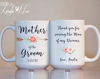 Mother of the Groom Mug Thank you for raising the Man of my Dreams Personalized Mother of the Groom Mug Mother in Law Gift from Bride MPH238