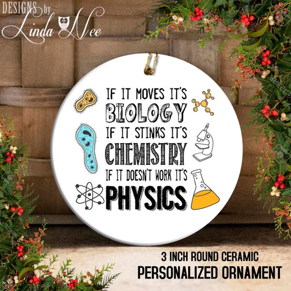 Biology Chemistry Physics Christmas Ornament, Funny Science Ornament, Biologist Ornament, Chemist Gift, Physicist Ornament, Funny Geek OPH23