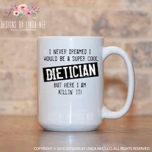 Dietitian Gift, Dietitian Mug, Registered Dietician Coffee Mug, Graduation Gift Nutritionist Mug Dietician Gift MPH475
