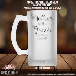 Mother of the Groom Beer Mug Mother of the Groom Gift Personalized Wedding Gift for Mom Beer Glass Thank You Gift  MPH051