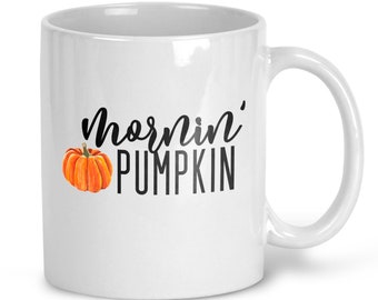 Mornin Pumpkin Campfire Mug Fall Mug Pumpkin Spice Latte Coffee Mug Fall Decor Pumpkin Decor Coffee Cup Good Morning Pumpkin Autumn MHO35