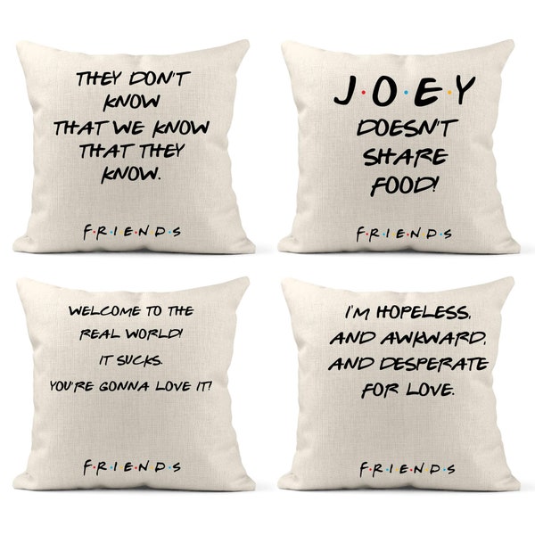 Friends TV Show Pillow, Friends TV Show Gift, Funny Tv Quote, Joey Tribbiani, Chandler Bing, Rachel Green, Best Friend Gift, Phoebe U-FRN