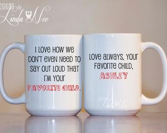 Favorite Child Mug, Personalized Mug, Funny Gift, Mug for Mom, Gift for Dad, Father's Day Mug, Custom Christmas Gift, Ceramic Tea Mug MPH109