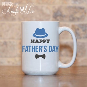 Happy Father&#39;s Day Mug, Gift to Dad, Father Day Gift, Dad&#39;s Coffee Mug, Father&#39;s Day, Daddy Father&#39;s Day, First Fathers Father in Law MPH110
