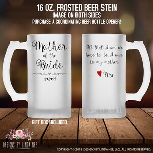 Personalized Mother of the Bride Gift Beer Mug for Mom Mother in Law Gift Gift from Bride Wedding Party Gift for Mother Bridal Shower MPH166
