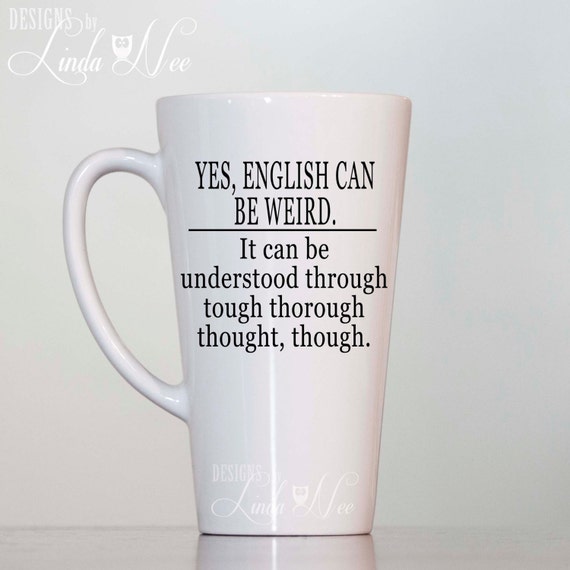 LATTE MUG English Can Be Weird Latte Mug Funny Geek Latte Etsy