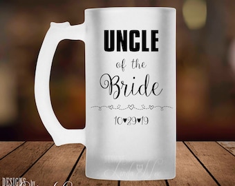 Uncle of the Bride Beer Mug, Uncle of the Bride Gift, Custom Beer Mug, Personalized, Wedding Gift for Uncle Wedding Stein Bridal Party MPH60