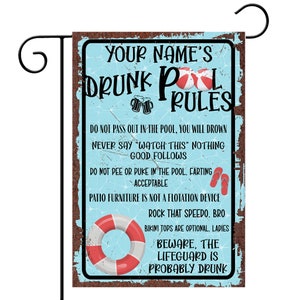 Funny Drunk Pool Rules Metal Flag, Personalized Pool Rules Flag, Custom Bar Decor, Poolside Bar Flag, Lifeguard is Drunk Do Not Pee P-SUM020