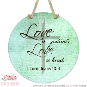Love is Patient Love is Kind Sign, 7&quot; Ceramic Christian Wall Sign, 1 Corinthians 13:4 Scripture, Kitchen Sign, Wedding Gift C-SCR001