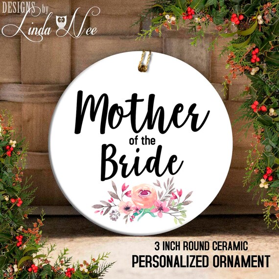 Mother of the Bride Gift, Wedding Christmas Ornament, Mother of