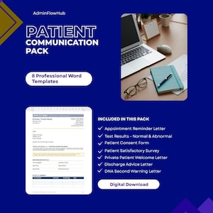May include: A digital download graphic with the text "PATIENT COMMUNICATION PACK" and "8 Professional Word Templates." The pack includes templates for appointment reminders, test results, patient consent forms, and more. A laptop, glasses, and notebook are in the background.