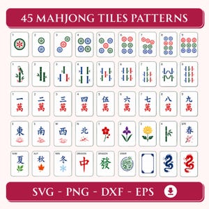 May include: A digital collection of 45 Mahjong tile patterns displayed in a grid, featuring circular, bamboo, character, directional, seasonal, and dragon designs in red, blue, green, and black. The text 45 MAHJONG TILES PATTERNS and SVG - PNG - DXF - EPS is visible.