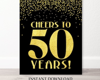 50th Party Banner LARGE SIGN 24x30 Decorations PRINTABLE Instant Download Cheers Birthday Sign Anniversary Sign 50 Years Black Gold Poster