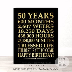 50th Birthday Sign Digital File Instant Download Birthday GOLD Poster 50 Year Birthday Gift Days Hours Minutes PRINTABLE A4 11X14 16X20 image 1