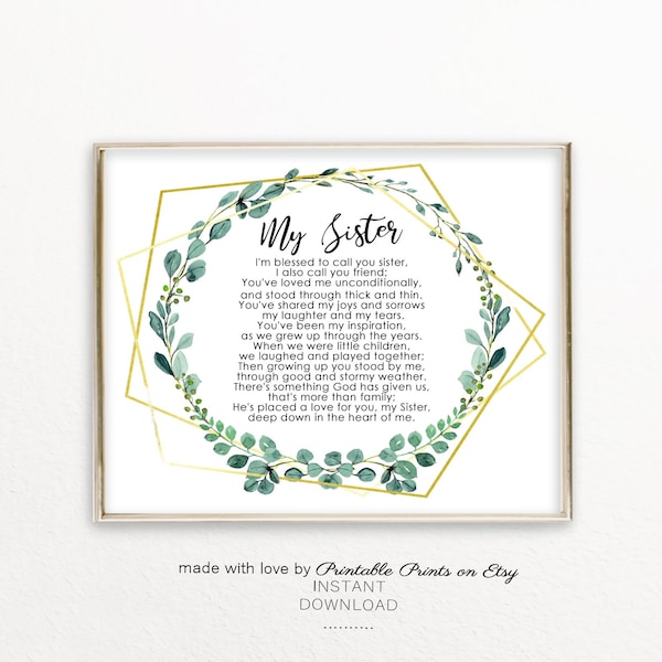 GIFT SISTER, Printable Instant Download, From Sister or Brother Gift  8x10 5x7 11x14  Wall Art  diy Print Gold Greenery Leaves