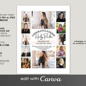 May include: A graduation announcement template with a collage of photos of a graduate. The template has a pink and white background with the text "Congratulations! Haly Parker Graduate Class of 2023" and a message from Mom and Dad. The text "Change colors to school colors!" is also included. The template can be edited using Canva.