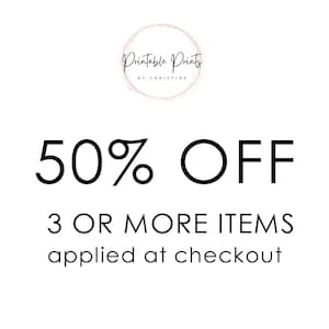 May include: Black and white text graphic that reads "50% OFF 3 OR MORE ITEMS applied at checkout".