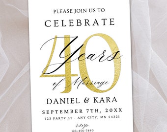May include: A white invitation card with gold foil lettering announcing a 40th anniversary celebration for Daniel and Kara. The text reads "Please join us to celebrate 40 years of marriage, Daniel & Kara, September 7th, 20XX, 123 Party St, Any City, MN 54321, rsvp 123-456-7890".