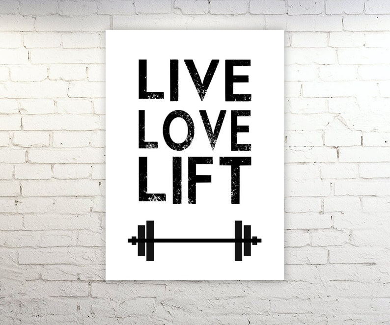 Live Love Lift Weight Lifting Poster Wall Art Digital Instant Dowload Printable Sign Wall Art Diy Print Modern Weight Room Art Motivational