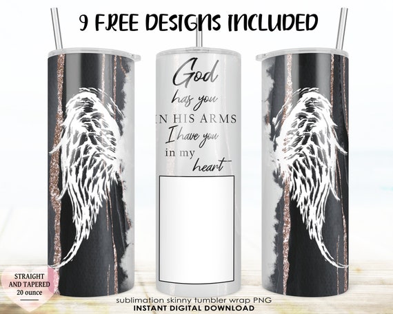 Tumbler Sublimation Wrap, Add Photo in Memory 20oz Skinny Black Rose Gold  Glitter Angel Wings Straight Tapered Png God Has You in His Arms 