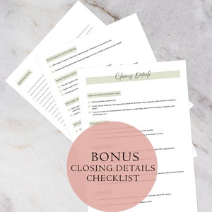May include: A checklist titled "Closing Details Checklist" with a pink circle around it. The checklist includes tasks such as "Obtain the death certificate (19) and "Notify relevant authorities and organizations about the death (agreement agencies, banks, insurance companies, DMV)".
