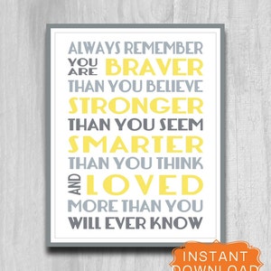 Always Remember You Are Braver Print Printable Art 8x10 11x14 Nursery Decor DIY Digital File Instant DOWNLOAD Yellow Gray or Blue Green image 1