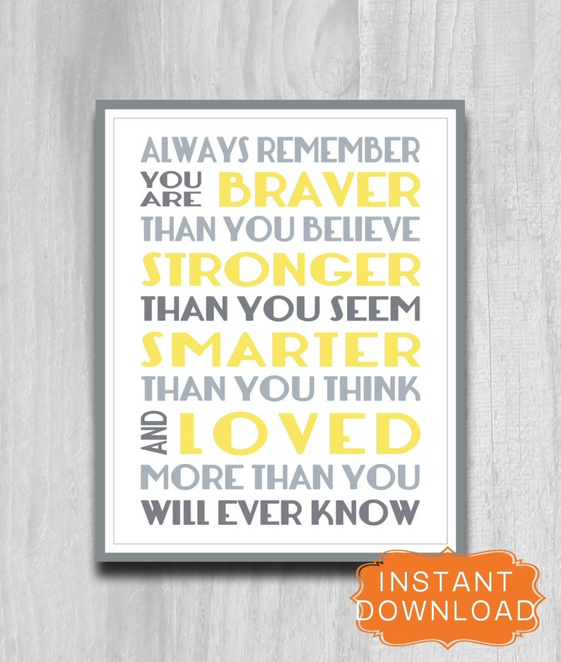 Always Remember You Are Braver Print Printable Art 8x10 11x14 Nursery Decor DIY Digital File Instant DOWNLOAD Yellow Gray or Blue Green image 1