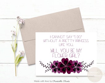 Will You Be My Flower Girl Proposal PLUM BURGUNDY Wedding Printable Cannot Say I Do Pretty Princess  5x7 Instant download Digital File