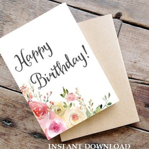 Cartão de feliz aniversário floral aquarela CARTÃO PARA IMPRIMIR Flores de feliz aniversário rosa Download instantâneo 5x7 rosas cartão filha, irmã, amiga