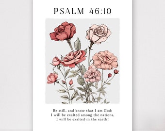 Printable Scripture Psalm 46 10, Be Still and Know that I am God Poster Vintage Aesthetic Roses, Christian  Bible Verses Matisse Artwork