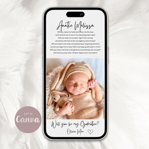 May include: A smartphone screen shows a digital invitation. The text reads "Auntie Melissa" above a poem and a photo of a baby in a bunny outfit. Below, it says "Will you be my Godmother?" and "Olivia Mae".