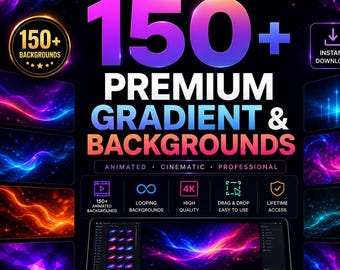 150+ Premium Video Backgrounds & Animated Gradients | Cinematic Motion Backgrounds for Any Video Editing Software