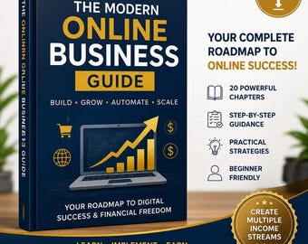 Könnte beinhalten: Ein dunkelblaues Buchcover mit dem Titel "THE MODERN ONLINE BUSINESS GUIDE" in gelber Schrift. Das Buch verspricht einen Fahrplan zum Online-Erfolg mit 20 Kapiteln, Schritt-für-Schritt-Anleitungen und praktischen Strategien.