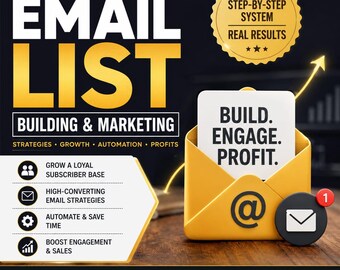 Könnte beinhalten: Ein digitaler Marketing-Leitfaden mit dem Titel The Ultimate Guide to Email List Building & Marketing. Die Grafik zeigt einen gelben Umschlag mit einer weißen Karte, auf der Build. Engage. Profit. steht, sowie ein Benachrichtigungssymbol.
