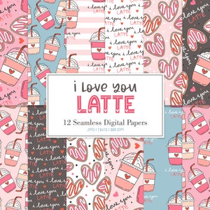 I LOVE YOU LATTE, Valentine Latte Hearts Cookies Nahtloses Wiederholungsmuster, Hintergründe, druckbares digitales Papier