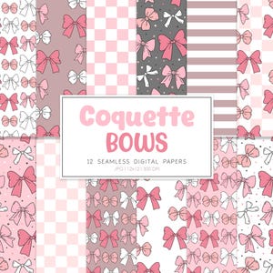 May include: A set of 12 digital papers featuring pink and white bows on various backgrounds, including polka dots, stripes, and checkered patterns. The papers are 12x12 inches and 300 DPI. The text "Coquette Bows" is displayed in a pink banner.