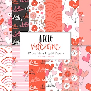 HELLO VALENTINE, Valentine Seamless Repeat Pattern, Floral Hearts Backgrounds, Printable Digital Paper