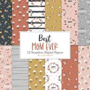 BESTE MOEDER OOIT, Floral Mom Digitale Naadloze Herhaal Patroon, Achtergronden, Afdrukbaar Digitaal Papier