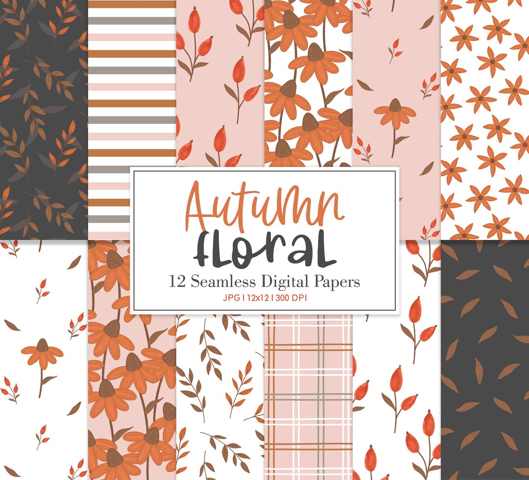 AUTUMN FLORAL, Fall Seamless Repeat Pattern, Backgrounds, Printable ...