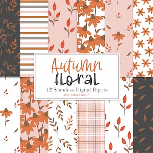 May include: A set of 12 digital papers featuring autumn floral patterns. The patterns include stripes, plaid, leaves, and flowers in shades of brown, orange, and white. The text "Autumn Floral" and "12 Seamless Digital Papers" is displayed on a white background.