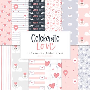 May include: A set of 12 digital papers featuring various Valentine's Day themed patterns. The patterns include hearts, swans, balloons, envelopes, stripes, and the text "Celebrate Love".