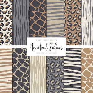 NEUTRAL SAFARI, Zebra Giraffe Skin Leopard Print Backgrounds, Printable Digital Paper