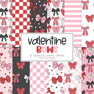 Peut inclure: Une collection de 12 papiers numériques sans couture avec des motifs de nœuds sur le thème de la Saint-Valentin. Les motifs comprennent des nœuds rouges, roses, noirs et blancs, des cœurs et des fonds à carreaux et à rayures. Le texte "valentine BOWS" est affiché.