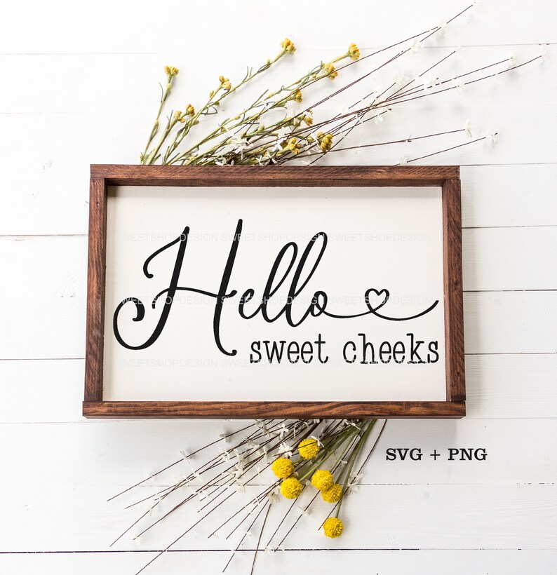 Free Free 123 Hello Sweet Cheeks Free Svg File SVG PNG EPS DXF File