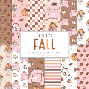 May include: A collection of 12 seamless digital papers featuring autumn-themed illustrations including pumpkins, sweaters, socks, candles, and leaves in pink, brown, and white. The central text reads HELLO FALL 12 SEAMLESS DIGITAL PAPERS JPG 12X12 300 DPI.